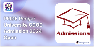 PRIDE Periyar University CDOE Admission 2024 Open; Apply till March 31
